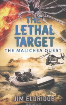 The Lethal Target - Book #3 of the Malichea Quest