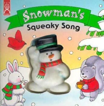 Board book Snowman's Squeaky Song Book