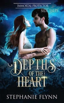 Depths of the Heart: A Historical Shifter Fantasy Romance (Immortal Protector Side Tales)