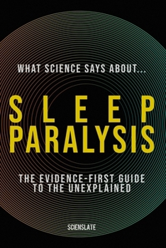 Paperback What Science Says About... Sleep Paralysis Book