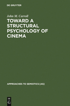 Hardcover Toward a Structural Psychology of Cinema Book