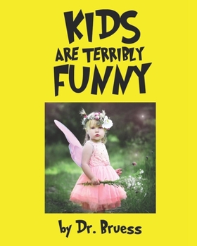 Paperback Kids are terribly Funny Book