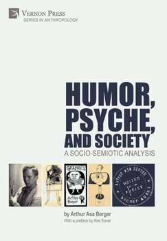 Hardcover Humor, Psyche, and Society: A Socio-Semiotic Analysis Book
