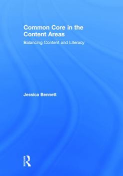 Hardcover Common Core in the Content Areas: Balancing Content and Literacy Book