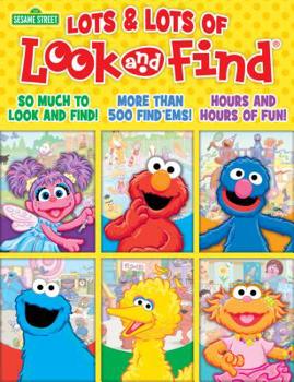 Paperback Sesame Street: Lots & Lots of Look and Find Book