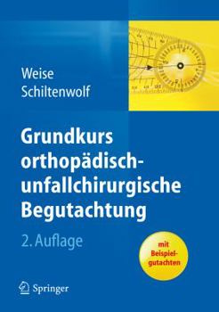 Hardcover Grundkurs Orthopädisch-Unfallchirurgische Begutachtung [German] Book