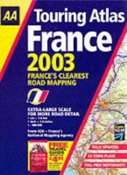 Paperback AA Touring Atlas France 2003 (AA Atlases) Book