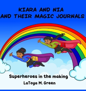 Hardcover Kiara and Nia and Their Magic Journals Book