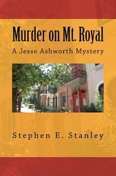 Paperback Murder on Mt. Royal: A Jesse Ashworth Mystery Book