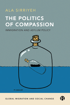 Hardcover The Politics of Compassion: Immigration and Asylum Policy Book