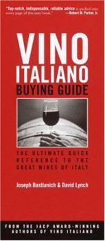 Paperback Vino Italiano Buying Guide: The Ultimate Quick Reference to the Great Wines of Italy Book