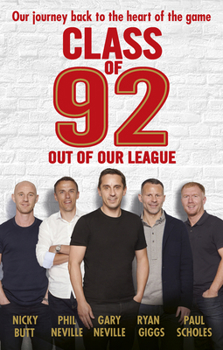 Paperback Class of 92: Out of Our League Book