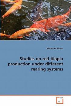 Paperback Studies on red tilapia production under different rearing systems Book