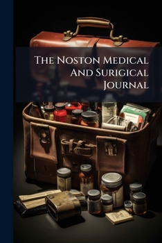 Paperback The Noston Medical And Surigical Journal Book