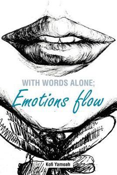 Paperback With Words Alone; Emotions Flow Book