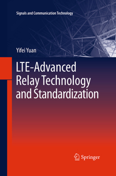 Paperback Lte-Advanced Relay Technology and Standardization Book