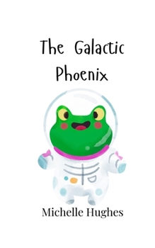 Paperback The Galactic Phoenix Book