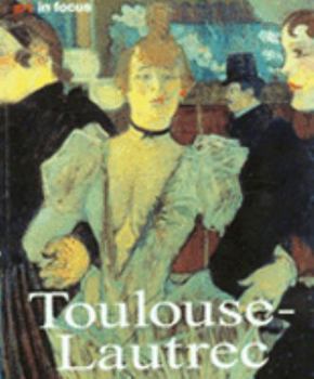 Paperback Toulouse Lautrec (Art in Focus) Book