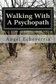 Paperback Walking With a Psychopath Book