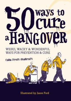 Paperback 50 Ways to Cure a Hangover Book