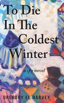 Paperback To Die in the Coldest Winter Book