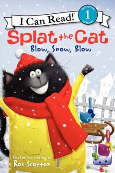 Blow, Snow, Blow - Book  of the Splat the Cat - I Can Read
