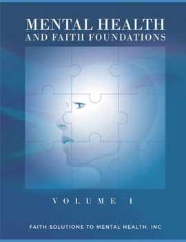 Mental Health and Faith Foundations: Mental Health Ministry
