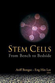 Hardcover Stem Cells: From Bench to Bedside Book