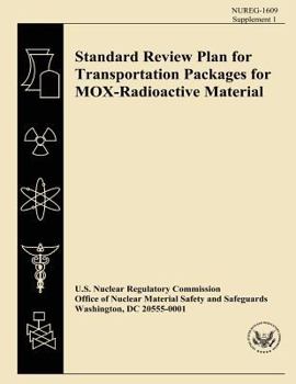 Paperback Standard Review Plan for Transportation Packages for MOX-Radioactive Material Book