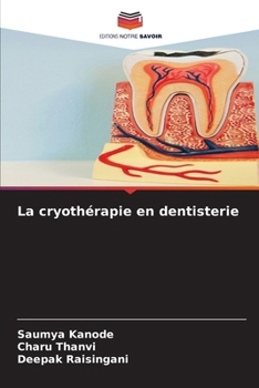 La cryothérapie en dentisterie (French Edition)