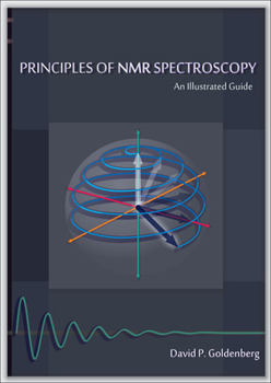 Paperback Principles of NMR Spectroscopy: An Illustrated Guide Book