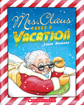 Paperback Mrs. Claus Takes a Vacation Book