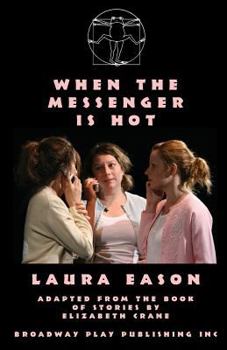 Paperback When The Messenger Is Hot Book