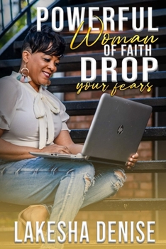 Paperback Powerful Woman of Faith Drop Your Fears Book