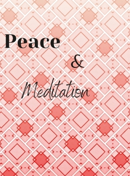 Hardcover Peace and Meditation Book