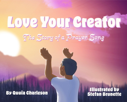 Paperback Love Your Creator: The Story of a Prayer Song Book