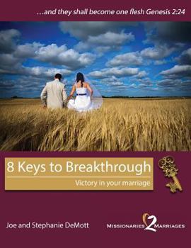 Paperback 8 Keys to Breakthrough: Victory in your marriage Book