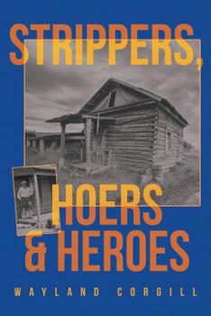 Paperback Strippers, Hoers & Heroes Book