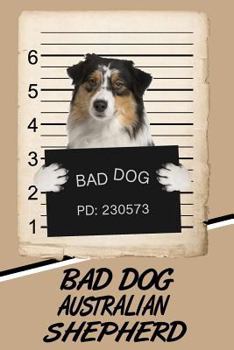 Bad Dog Australian Shepherd : Isometric Dot Drawing Paper Notebook Featuring 120 Pages 6x9