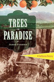 Hardcover Trees in Paradise: A California History Book