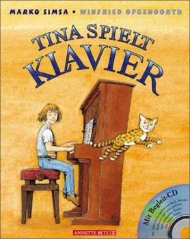Hardcover Tina spielt Klavier. ( Ab 6 J.). [German] Book