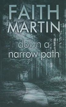 Down a Narrow Path - Book #8 of the DI Hillary Greene