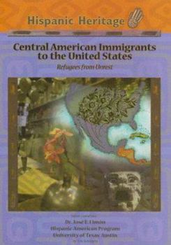 Library Binding Central American Immigrants to the United States: Refugees from Unrest Book