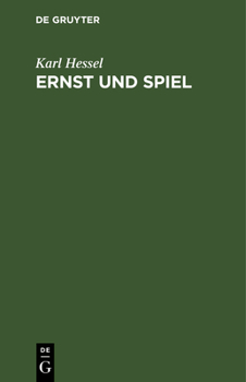 Hardcover Ernst Und Spiel [German] Book
