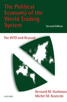 Hardcover The Political Economy of the World Trading System: The Wto and Beyond Book