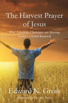 Paperback The Harvest Prayer of Jesus Book