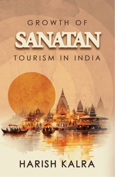 Paperback Growth of Sanatan Tourism in India Book