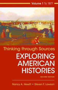 Paperback Thinking Through Sources for American Histories, Volume 1 Book