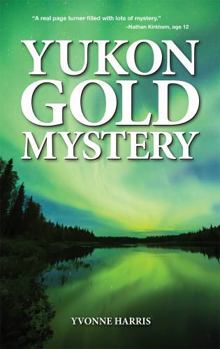 Paperback Yukon Gold Mystery Book