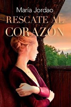 Paperback Rescate al corazón: Novela romántica histórica [Spanish] Book